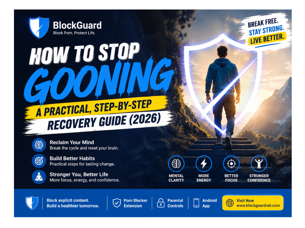 How to Stop Gooning: A Practical, Step-by-Step Recovery Guide (2026)